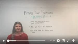 Keeping Your Processes Flexible and Why it Matters